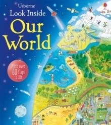 LOOK INSIDE OUR WORLD | 9781409563945 | EMILY BONE