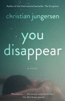 YOU DISAPPEAR | 9780345804624 | CHRISTIAN JUNGERSEN