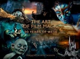 THE ART OF FILM MAGIC: 20 YEARS OF WETA | 9780007588596 | WETA