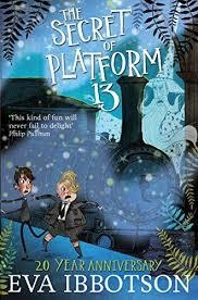 THE SECRET OF PLATFORM 13 | 9781447265719 | EVA IBBOTSON