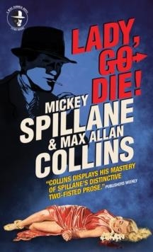 LADY, GO DIE! | 9780857689764 | MICKEY SPILLANE