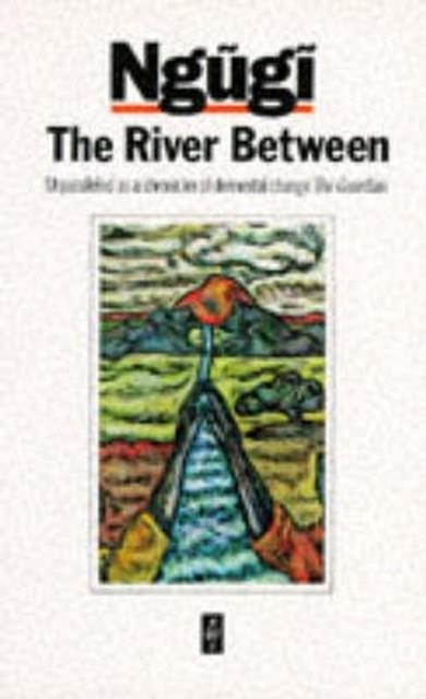 RIVER BETWEEN, THE | 9780435905484 | NGUGI WA THIONG'O