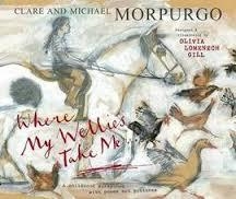 WHERE MY WELLIES TAKE ME | 9781783700561 | MICHAEL MORPURGO