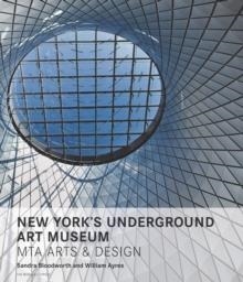 EXPANDING ALONG THE WAY: NEW YORK´S UNDERGROUND AR | 9781580934039 | SANDRA BLOODWORTH