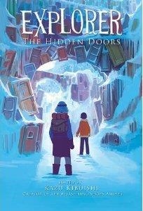 EXPLORER 03: THE HIDDEN DOORS | 9781419708848 | KAZU KIBUISHI