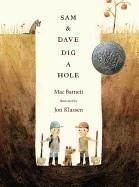 SAM AND DAVE DIG A HOLE HB | 9780763662295 | MAC BARNETT AND JON KLASSEN