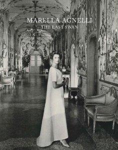 MARELLA AGNELLI: THE LAST SWAN | 9780847843213 | MARELLA AGNELLI