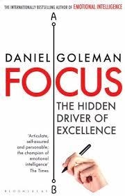 FOCUS: THE HIDDEN DRIVER OF EXCELLENCE | 9781408845882 | DANIEL GOLEMAN