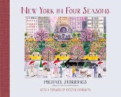 NEW YORK IN FOUR SEASONS | 9781250051011 | MICHAEL STORRINGS