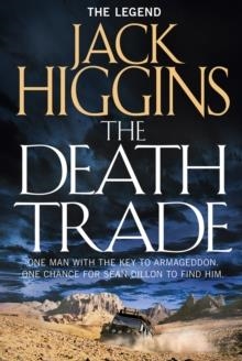 SEAN DILLON SERIES - THE DEATH TRADE | 9780007532667 | JACK HIGGINS