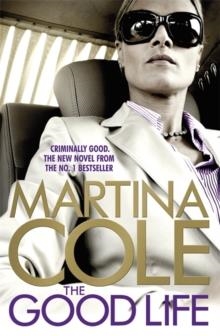 THE GOOD LIFE | 9781472200969 | MARTINA COLE