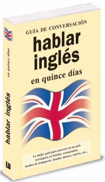 GC. HABLAR INGLES EN 15 DIAS | 9788496445079 | ANóNIMO