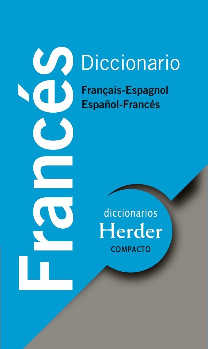 DICCIONARIO HERDER COMPACTO FRANCES<>ESPAÑOL | 9788425425653 | CLERC, JACQUELINE ROS DEL MORAL, JESUS