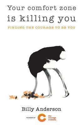 YOUR COMFORT ZONE IS KILLING YOU | 9781502480798 | BILLY ANDERSON