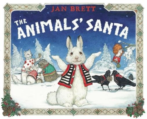 THE ANIMALS' SANTA | 9780399257841 | JAN BRETT