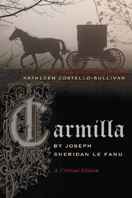 CARMILLA | 9780815633112 | KATE COSTELLO SULLIVAN