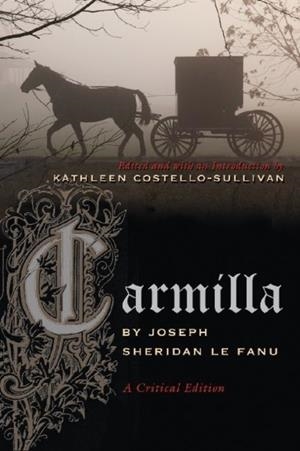 CARMILLA | 9780815633112 | KATE COSTELLO SULLIVAN