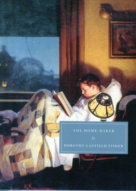 THE HOME-MAKER | 9781906462130 | DOROTHY CANFIELD FISHER