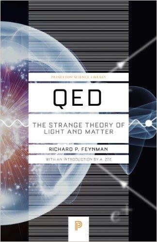 QED: THE STRANGE THEORY OF LIGHT | 9780691164090 | RICHARD P. FEYNMAN