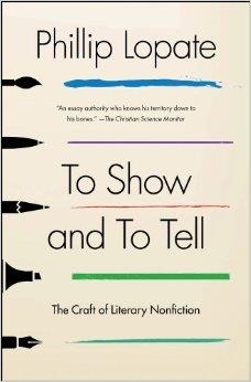 TO SHOW AND TO TELL: THE CRAFT OF LITERARY NONFICT | 9781451696325 | PHILLIP LOPATE