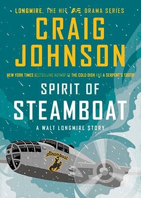 SPIRIT OF STEAMBOAT: A LONGMIRE STORY | 9780143125877 | CRAIG JOHNSON