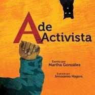 A DE ACTIVISTA (SP) | 9781609805692 | MARTHA E. GONZALEZ