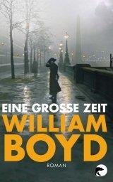 EINE GROSSE ZEIT | 9783833309014 | WILLIAM BOYD