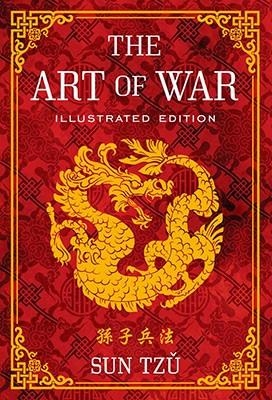 ART OF WAR: ILLUSTRATED EDITION, THE | 9781454911869 | SUN TZU