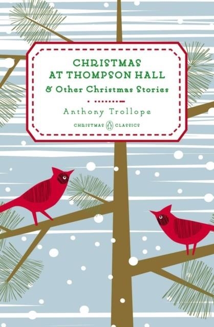 CHRISTMAS AT THOMPSON HALL AND OTHER CHRISTMAS STORIES | 9780143122470 | ANTHONY TROLLOPE