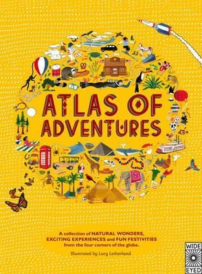 ATLAS OF ADVENTURES | 9781847805850 | LUCY LETHERLAND