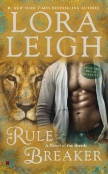 RULE BREAKER | 9780515154023 | LORA LEIGH