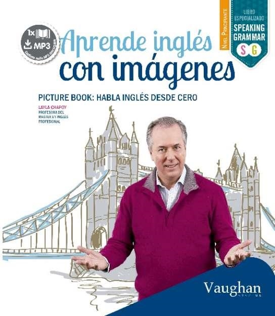 APRENDE INGLES CON IMAGENES | 9788416094363 | Chapoy, Layla