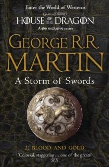 STORM OF SWORDS, A (PART TWO: BLOOD AND GOLD) | 9780007447855 | GEORGE R R MARTIN