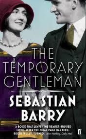 TEMPORARY GENTLEMAN, THE | 9780571276974 | SEBASTIAN BARRY