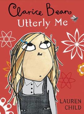 CLARICE BEAN UTTERLY ME | 9781843623045 | LAUREN CHILD