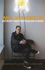 DISTRUST THAT PARTICULAR FLAVOR | 9780241960981 | WILLIAM GIBSON