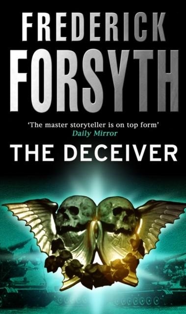 DECEIVER, THE | 9780552138239 | FREDERICK FORSYTH