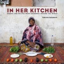 IN HER KITCHEN | 9780804185554 | GABRIELE GALIMBERTI