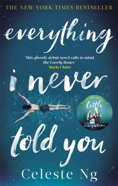 EVERYTHING I NEVER TOLD YOU | 9780349134284 | CELESTE NG