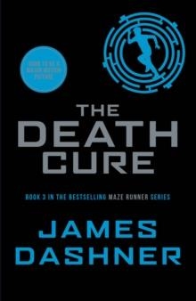 THE DEATH CURE | 9781909489424 | JAMES DASHNER