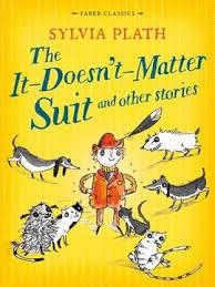THE IT DOESN'T MATTER SUIT AND OTHER STORIES | 9780571314645 | SYLVIA PLATH