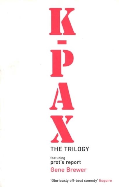 K-PAX (FILM) | 9780747557524 | GENE BREWER