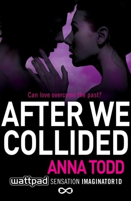 AFTER WE COLLIDED | 9781501104008 | ANNA TODD