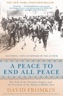 PEACE TO END ALL PEACE | 9780805088090 | DAVID FROMKIN