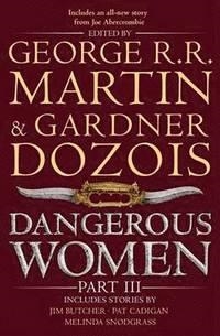 DANGEROUS WOMEN THREE | 9780007549443 | GEORGE R R MARTIN