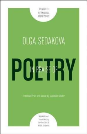 IN PRAISE OF POETRY | 9781940953021 | OLGA SEDAKOVA