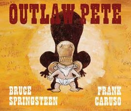 OUTLAW PETE (HB) | 9781471142796 | BRUCE SPRINGSTEEN