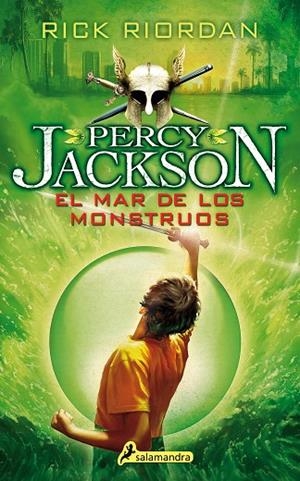 EL MAR DE LOS MONSTRUOS (PERCY JACKSON Y LOS DIOSES DEL OLIMPO 2) | 9788498386271 | Riordan, Rick