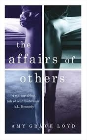 AFFAIRS OF OTHERS, THE | 9781780226811 | AMY GRACE LOYD
