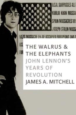 THE WALRUS AND THE ELEPHANTS | 9781609805760 | JAMES A MITCHELL